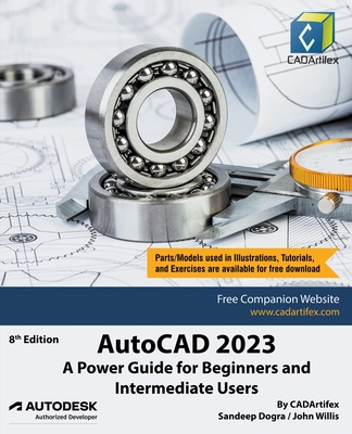 AutoCAD 2023: A Power Guide for Beginners and Intermediate Users - Sandeep Dogra
