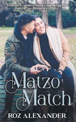 Matzo Match: A Lesbian Age Gap Romance - Roz Alexander