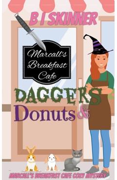 Coperta cărții 'Daggers & Donuts - B. I. Skinner'