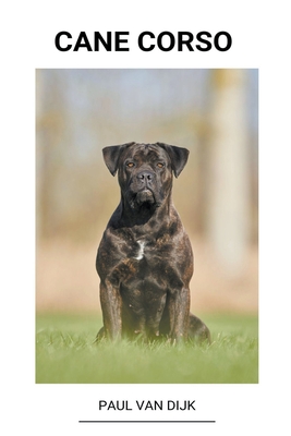 Cane corso - Paul Van Dijk