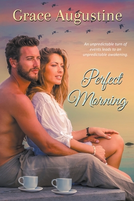 Perfect Morning - Grace Augustine