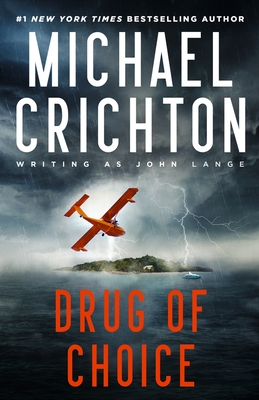 Drug of Choice - Michael Crichton