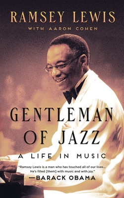 Gentleman of Jazz: A Life in Music - Ramsey Lewis