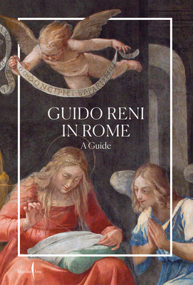 Guido Reni in Rome: A Guide - Guido Reni