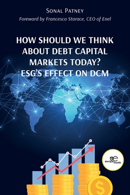 How Should We Think About Debt Capital Markets Today? ESG's Effect On DCM - Sonal Patney