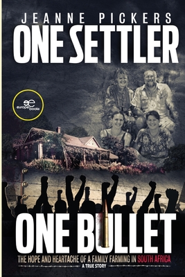One Settler, One Bullet - Jeanne Pickers