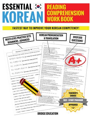 Essential Korean Reading Comprehension Workbook: Multi-Level Practice Sets With Over 500 Questions - Bridge Education