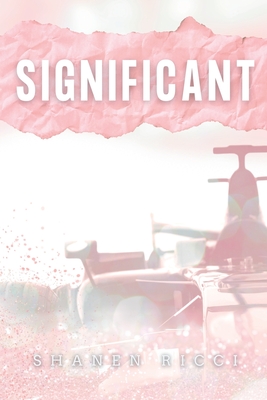 Significant - Shanen Ricci