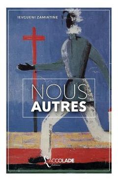 Coperta cărții 'Nous autres: bilingue russe/français (+ audio intégré) - Benjamin Cauvet-duhamel'