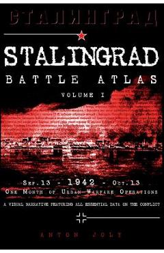 Poza produsului Stalingrad Battle Atlas: volume I - Anton Joly