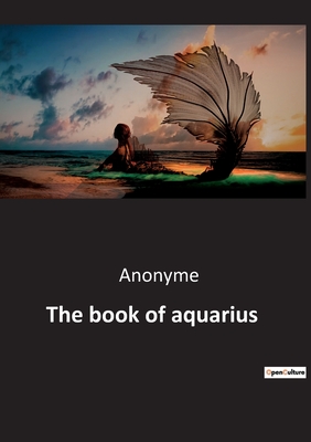The book of aquarius - Anonyme