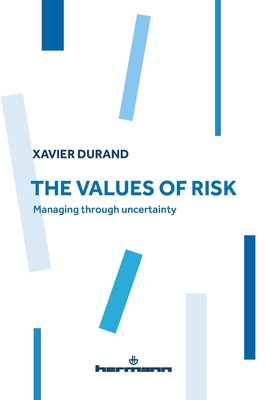 The Values of Risk - Xavier Durand