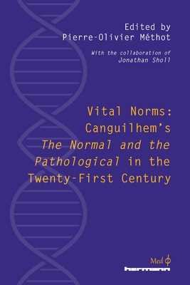 Vital Norms: Canguilhem's 