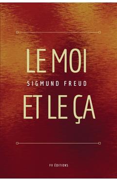 Coperta cărții 'Le Moi et le Ça: Format pour une lecture confortable - Sigmund Freud'