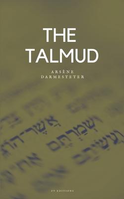 The Talmud - Arsène Darmesteter