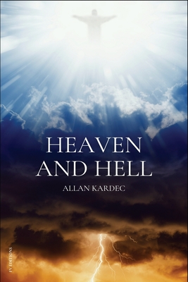 Heaven and Hell: Easy to read Layout - Allan Kardec