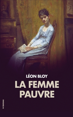 La femme pauvre - Léon Bloy