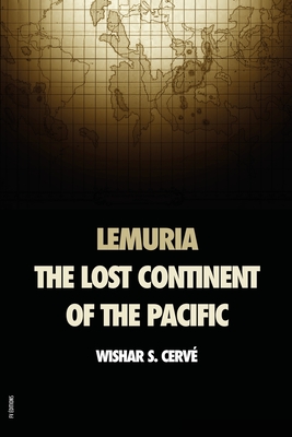 Lemuria: The lost continent of the Pacific - Wishar S. Cervé