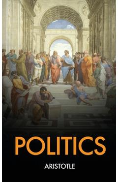 Poza produsului Politics - Aristotle