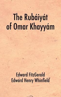 The Rubáiyát of Omar Khayyám - Edward Fitzgerald