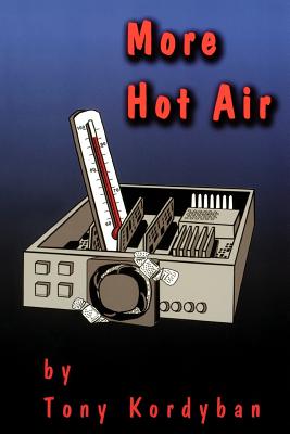More Hot Air - Tony Kordyban