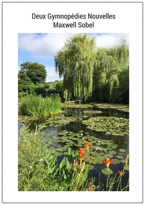 Deux Gymnopédies Nouvelles - Maxwell Sobel