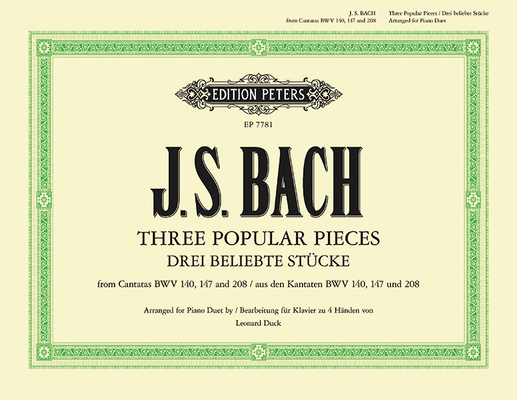 3 Popular Pieces from Cantatas Bwv 140, 147, 208 (Arranged for Piano Duet) - Johann Sebastian Bach