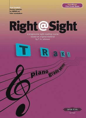 Right@sight for Piano, Grade 7: A Progressive Sight-Reading Course Based on Original Material by T. A. Johnson - Caroline Evans
