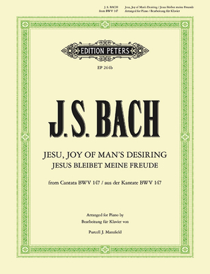 Jesu, Joy of Man's Desiring (Arranged for Piano): From Cantata Bwv 147 - Johann Sebastian Bach