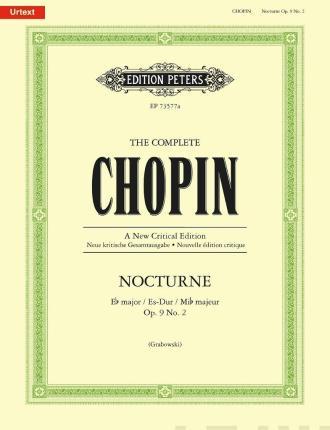 Nocturne in E Flat Major, Op. 9 No. 2 (Comparative Edition): The Complete Chopin, Sheet - Fryderyk Chopin