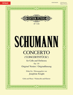Cello Concerto in a Minor Op. 129 (Orig. Version) (Edition for Cello and Piano): Concertstück - Robert Schumann