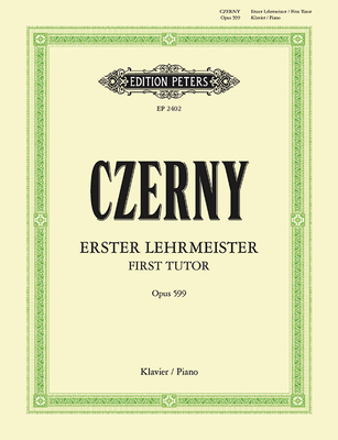 First Tutor Op. 599 for Piano - Carl Czerny