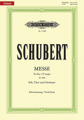 Mass E Flat D950 (Vocal Score): For Satb Soli, Satb Choir and Orchestra, Urtext - Franz Schubert