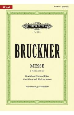 Coperta cărții 'Mass in E Minor Wab 27 (2nd Version, 1882) (Vocal Score) - Anton Bruckner'