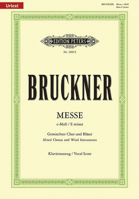 Mass in E Minor Wab 27 (2nd Version, 1882) (Vocal Score) - Anton Bruckner