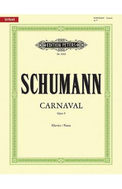 Coperta cărții 'Carnaval Op. 9 for Piano: Urtext - Robert Schumann'