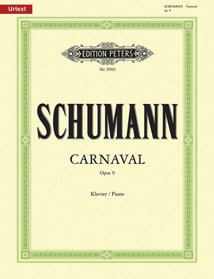 Coperta cărții 'Carnaval Op. 9 for Piano: Urtext - Robert Schumann'
