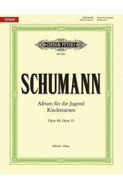 Coperta cărții 'Album for the Young Op. 68 and Scenes from Childhood Op. 15 for Piano: Urtext - Robert Schumann'