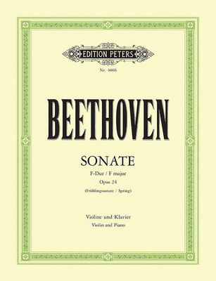 Violin Sonata No. 5 in F Op. 24 Spring - Ludwig Van Beethoven