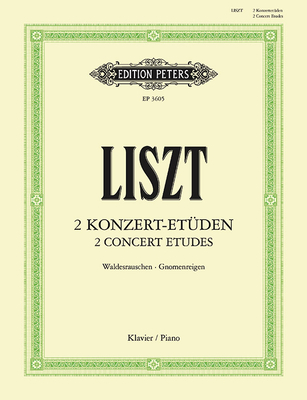 Two Concert Etudes - Franz Liszt
