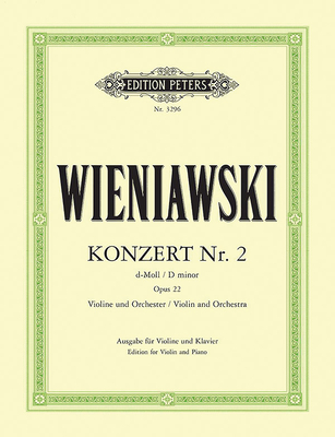 Violin Concerto No. 2 in D Minor Op. 22 (Edition for Violin and Piano) - Henryk Wieniawski