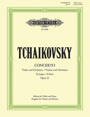 Violin Concerto in D Op. 35 (Edition for Violin and Piano by the Composer): Solo Part Ed. by Konstantin Mostras and David Oistrakh - Peter Ilyich Tchaikovsky