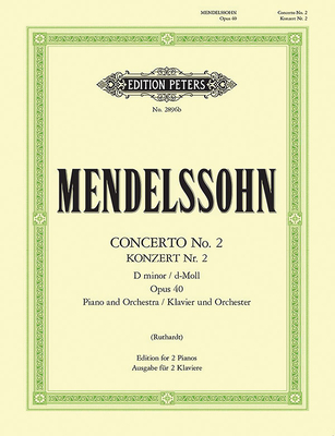 Coperta cărții 'Piano Concerto No. 2 in D Minor Op. 40 (Edition for 2 Pianos) - Felix Mendelssohn'