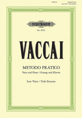 Metodo Pratico Di Canto Italiano for Voice and Piano (Low Voice): It/Ger - Nicola Vaccai