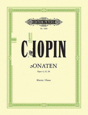 Piano Sonatas: Opp. 4, 35, 58 - Fryderyk Chopin