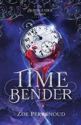 Timebender - Zoe Perrenoud