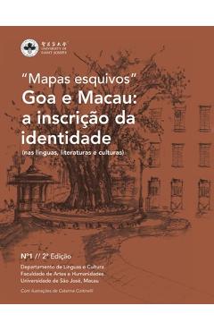 Coperta cărții 'Goa e Macau: a inscrição da identidade: nas línguas, literaturas e culturas - Maria Antónia Espadinha'