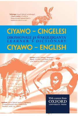 Coperta cărții 'Ciyawo - Cingelesi Dikishonale Ja Wakulijiganya / Learner's Dictionary Ciyawo - English - Ian D. Dicks'
