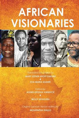 African Visionaries - Mary Esther Kropp Dakubu