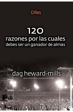 Coperta cărții 'Diles (120 Razones Por Las Cuales Debes Ser Un Ganador de Almas) - Dag Heward-mills'